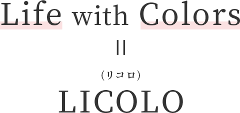 Life with Colors = LICOLO